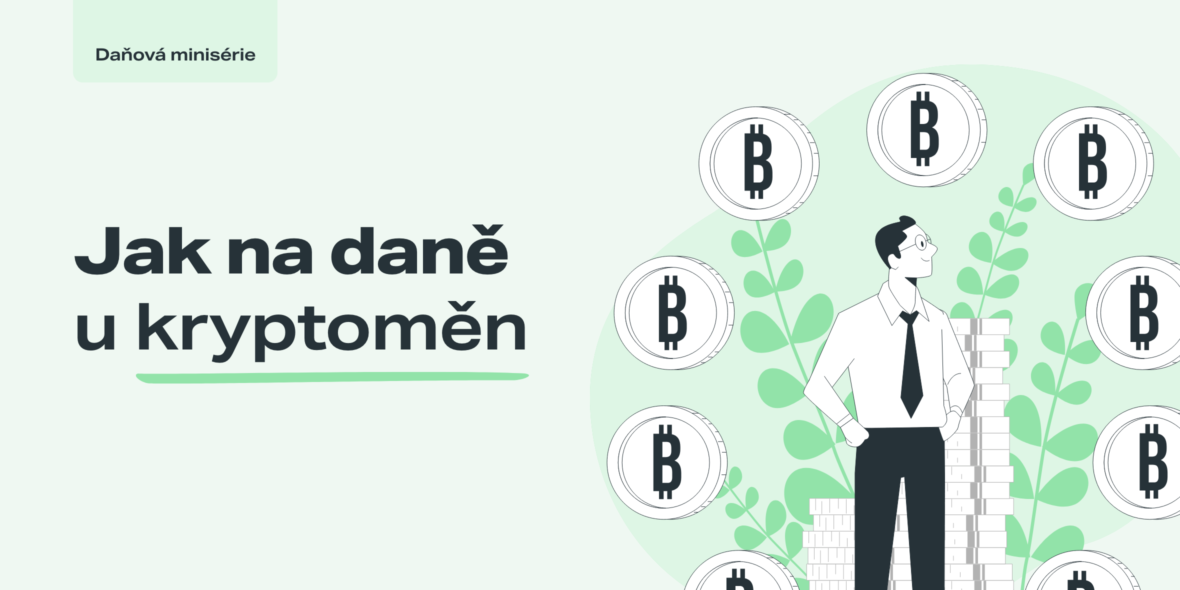 Daňová minisérie Jak na daně u kryptoměn